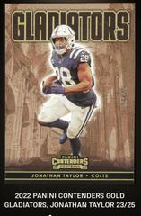 Jonathan Taylor [Gold] Football Cards 2022 Panini Contenders Gladiators Prices