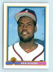 Ben Rivera #579 Baseball Cards 1991 Bowman Prices