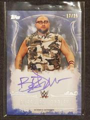 Bubba Ray Dudley [Blue] Wrestling Cards 2016 Topps WWE Undisputed Autographs Prices