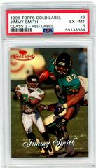 Jimmy Smith [Class 2 Red] #9 Football Cards 1998 Topps Gold Label Prices