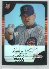 Kerry Wood [Refractor] #6 Baseball Cards 2005 Bowman Chrome Prices