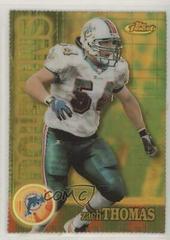 Zach Thomas [Gold Refractor] Football Cards 2000 Topps Finest Prices