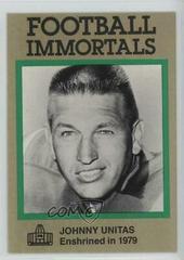 Johnny Unitas #120 Football Cards 1985 Football Immortals Prices