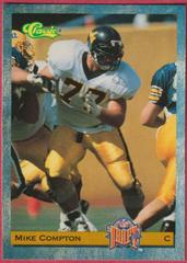 Mike Compton #11 Football Cards 1993 Classic Prices
