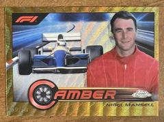 Nigel Mansell [Gold Wave Refractor] #CAM-NM Racing Cards 2023 Topps Chrome Formula 1 Camber Prices
