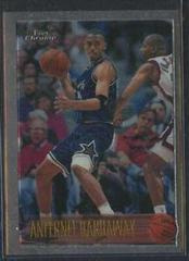 Anfernee Hardaway #110 Basketball Cards 1996 Topps Chrome Prices