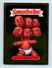 Lotta CARLOTTA [Gold] 2003 Garbage Pail Kids Prices