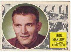 Bob Marlow #58 Football Cards 1960 Topps CFL Prices