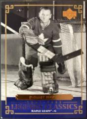 Johnny Bower #32 Hockey Cards 2004 Upper Deck Legends Classics Prices