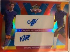 Charlie Webster , Dion Rankine [Red] #DA-18 Soccer Cards 2022 Leaf Vivid Dual Autographs Prices