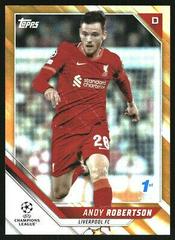 Andy Robertson [Orange] #120 Soccer Cards 2021 Topps UEFA Champions League 1st Edition Prices