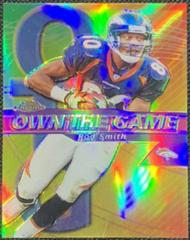 Rod Smith [Refractor] Football Cards 2002 Topps Chrome Own the Game Prices