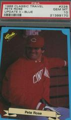 Pete Rose [Blue] #226 Baseball Cards 1988 Classic Travel Update II Prices