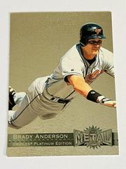 brady anderson [PLATINUM EDITION ] Baseball Cards 1996 Metal Universe Prices