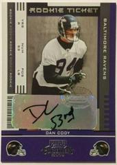 Dan Cody [Preview Ticket Autograph Green] Football Cards 2005 Playoff Contenders Prices