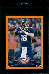 Peyton Manning [Blue Jersey Orange] #200 Football Cards 2013 Topps Prices