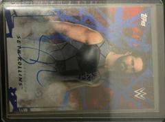 Seth Rollins [Blue] Wrestling Cards 2018 Topps WWE Road To Wrestlemania Autographs Prices