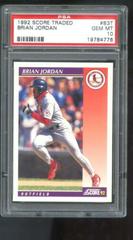 Brian Jordan #83T Baseball Cards 1992 Score Traded Prices
