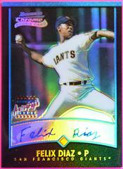 Felix Diaz [Refractor Autograph] Baseball Cards 2001 Bowman Chrome Prices