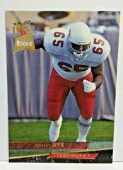 Ernest Dye #378 Football Cards 1993 Ultra Prices