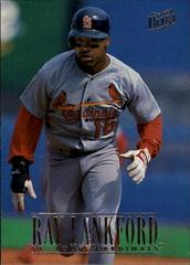 Ray Lankford #549 Baseball Cards 1996 Ultra Prices