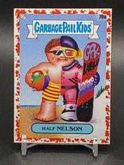 Half NELSON [Red] #79a Garbage Pail Kids Go on Vacation Prices