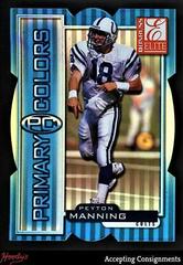 Peyton Manning [Blue Die Cut] Football Cards 1999 Panini Donruss Elite Primary Colors Prices