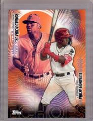 Luisangel Acuna, Ronald Acuna Jr. [Orange] Baseball Cards 2023 Topps Pro Debut Echoes Prices