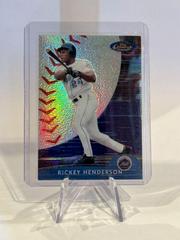 Rickey Henderson [Refractor] Baseball Cards 2000 Finest Prices