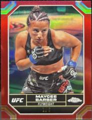 Maycee Barber [Red Refractor] #132 Ufc Cards 2024 Topps Chrome UFC Prices