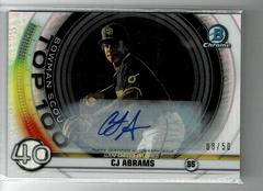 C.J. Abrams [Autograph] #BTP40 Baseball Cards 2020 Bowman Chrome Scouts' Top 100 Prices