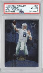 Troy Aikman [Blue w/ Coating] #T10 Football Cards 1999 Topps Finest Team Prices