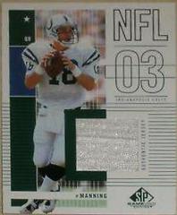 Peyton Manning [Jersey] Football Cards 2003 SP Game Used Prices