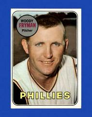 Woody Fryman #51 Baseball Cards 1969 Topps Prices