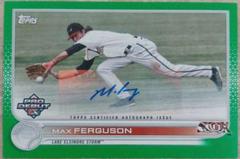 Max Ferguson [Autograph Green] #PD-101 Baseball Cards 2022 Topps Pro Debut Prices
