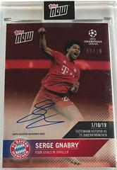 Serge Gnabry [Autograph] Soccer Cards 2019 Topps Now UEFA Champions League Prices