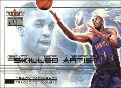 Tracy McGrady Basketball Cards 2000 Fleer Premium Skilled Artists Prices