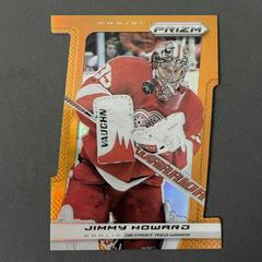 Jimmy Howard [Orange Die Cut Prizm] Hockey Cards 2013 Panini Prizm Prices