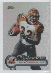 Rudi Johnson [Refractor] #OTG28 Football Cards 2006 Topps Chrome Own the Game Prices
