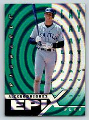 Alex Rodriguez [Play Emerald] Baseball Cards 1998 Pinnacle Epix Prices