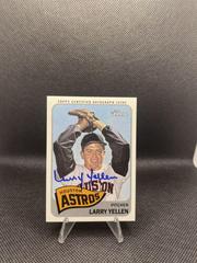 Larry Yellen #LY Baseball Cards 2014 Topps Heritage Real One Autographs Prices