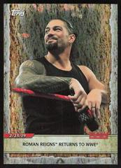 Roman Reigns Returns to WWE [Foilboard] #45 Wrestling Cards 2020 Topps WWE Road to WrestleMania Prices