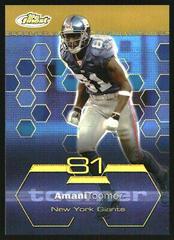 Amani Toomer [Gold Refractor] #30 Football Cards 2003 Topps Finest Prices