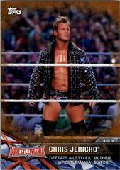 Chris Jericho [Bronze] Wrestling Cards 2017 Topps WWE Road To Wrestlemania Prices