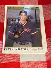 Kevin Morton #7 Baseball Cards 1992 O Pee Chee Premier Prices