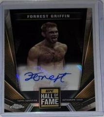 Forrest Griffin [Black Refractor] #HFA-FGR Ufc Cards 2024 Topps Chrome UFC Hall of Fame Autograph Prices