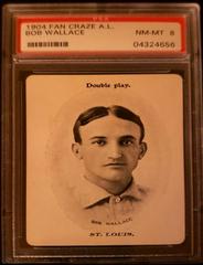 Bob Wallace Baseball Cards 1906 Fan Craze AL Prices