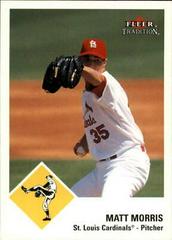 Matt Morris Baseball Cards 2003 Fleer Tradition Prices
