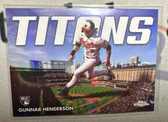 Gunnar Henderson #CT-12 Baseball Cards 2023 Topps Chrome Titans Prices