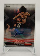 Chad Gable [Autograph] #16 Wrestling Cards 2019 Topps WWE RAW Prices